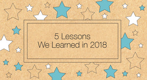 5 Lessons We Learned In 2018 blog post