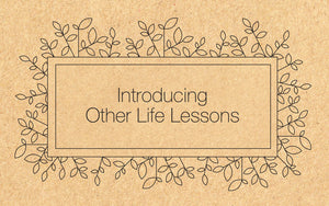 Introducing Other Life Lessons