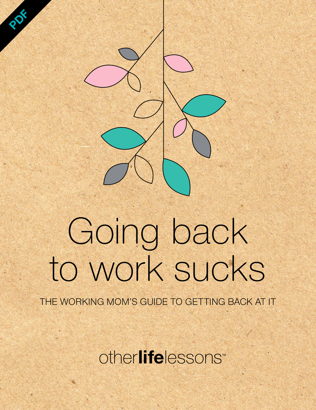 Going Back To Work Sucks PDF (U.S. Edition) – Other Life Lessons