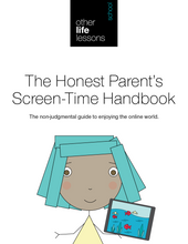 The Honest Parent's Screen-Time Handbook