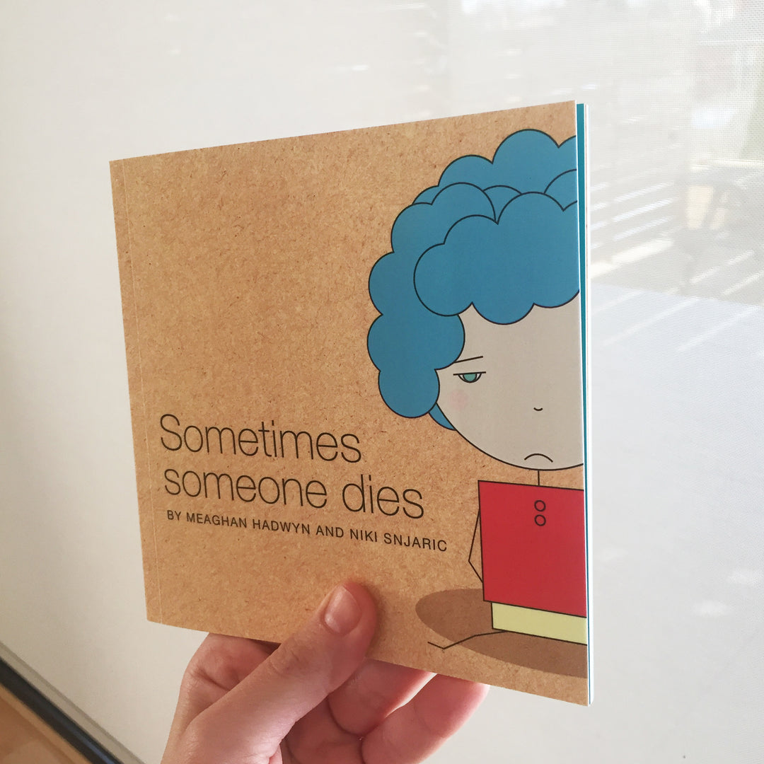 Sometimes Someone Dies – Other Life Lessons
